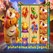 plataforma afun jogos